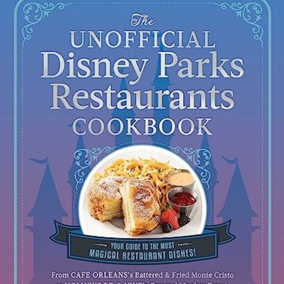 ($12) The Unofficial Disney Parks Restaurants Cookbook - Picture 1 of 3